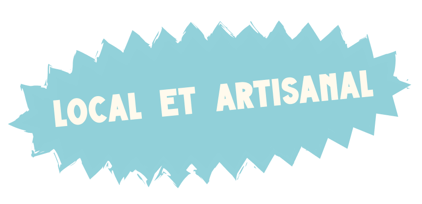 Local et artisanal